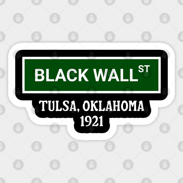 Black Wall Street, 1921 Sticker by UrbanLifeApparel
